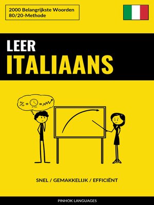 cover image of Leer Italiaans--Snel / Gemakkelijk / Efficiënt
